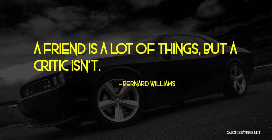 Hate Chevy Quotes By Bernard Williams Hate Chevy Quotes By Bernard Williams