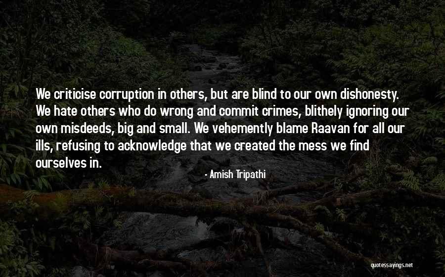 Hate Crimes Quotes By Amish Tripathi