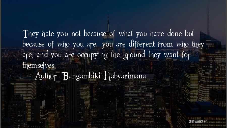 Hate Crimes Quotes By Bangambiki Habyarimana