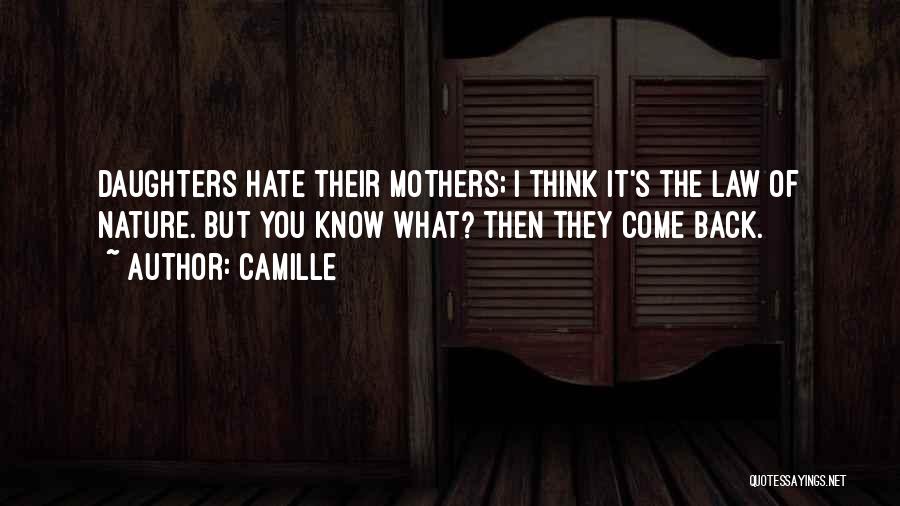Hate Daughter In Law Quotes By Camille