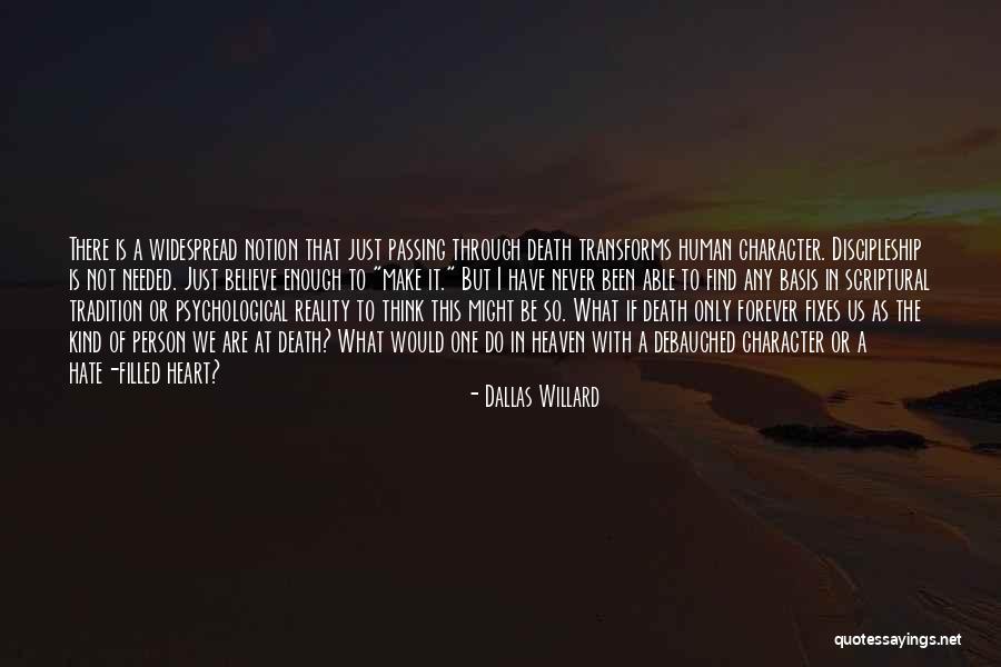 Hate Filled Quotes By Dallas Willard