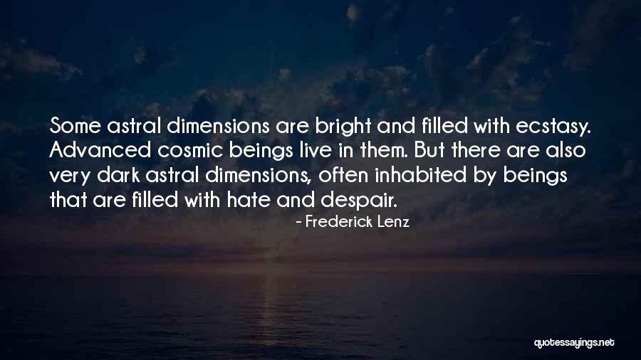 Hate Filled Quotes By Frederick Lenz