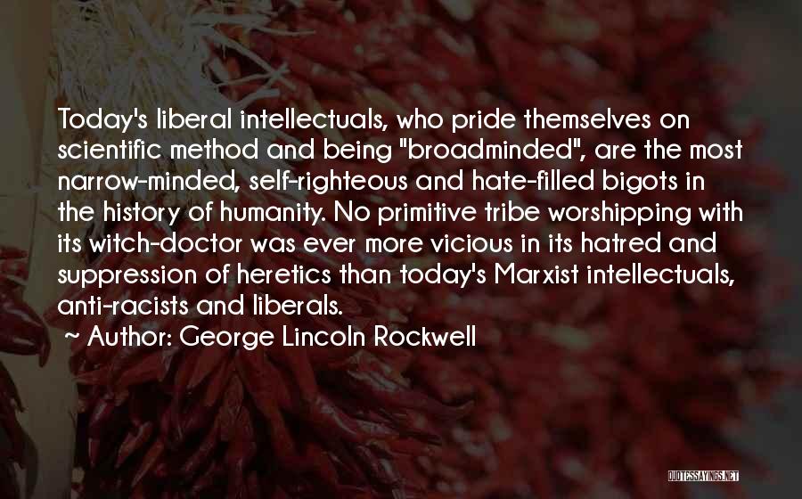 Hate Filled Quotes By George Lincoln Rockwell