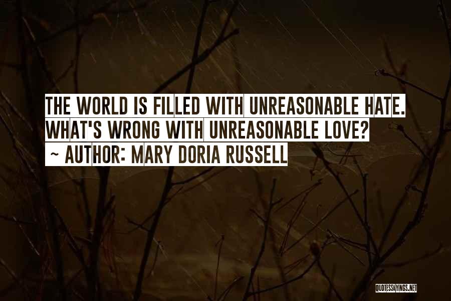 Hate Filled Quotes By Mary Doria Russell