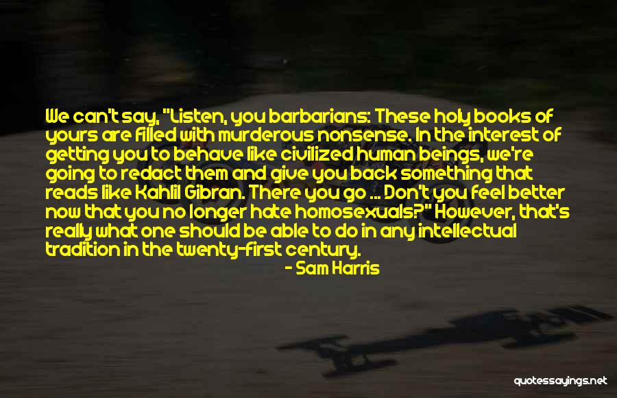 Hate Filled Quotes By Sam Harris Hate Filled Quotes By Sam Harris