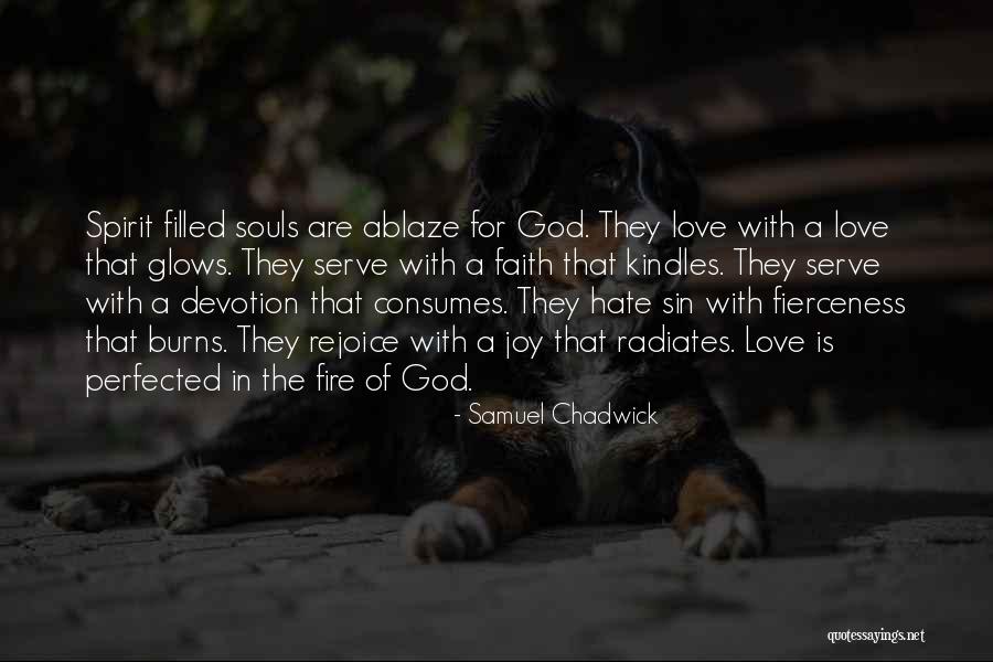 Hate Filled Quotes By Samuel Chadwick Hate Filled Quotes By Samuel Chadwick