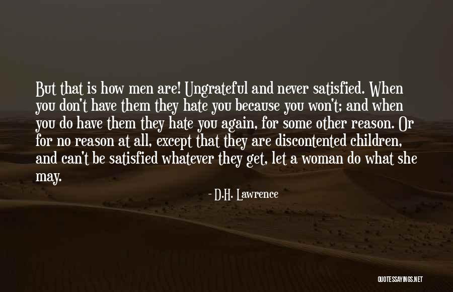 Hate For No Reason Quotes By D.H. Lawrence Hate For No Reason Quotes By D.H. Lawrence