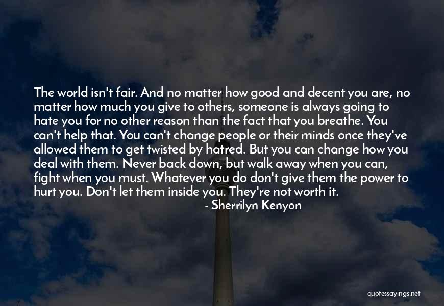 Hate For No Reason Quotes By Sherrilyn Kenyon Hate For No Reason Quotes By Sherrilyn Kenyon