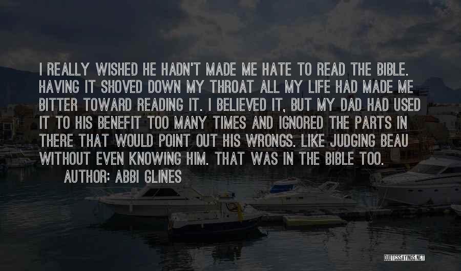 Hate From The Bible Quotes By Abbi Glines