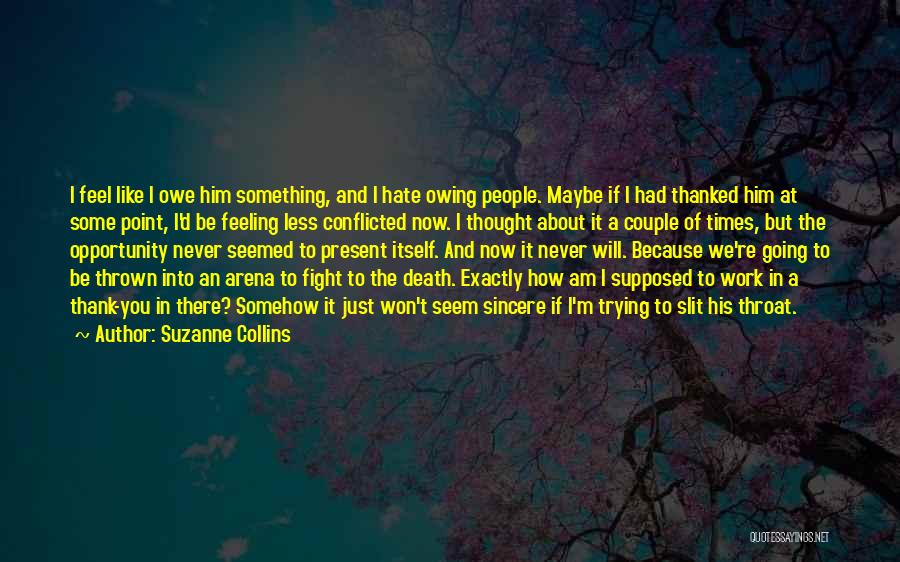 Hate Going To Work Quotes By Suzanne Collins