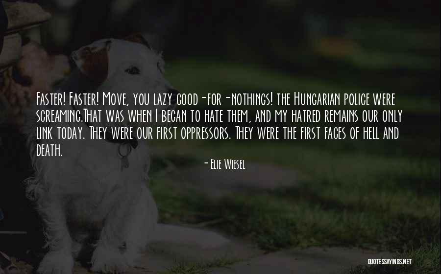 Hate Hatred Quotes By Elie Wiesel Hate Hatred Quotes By Elie Wiesel
