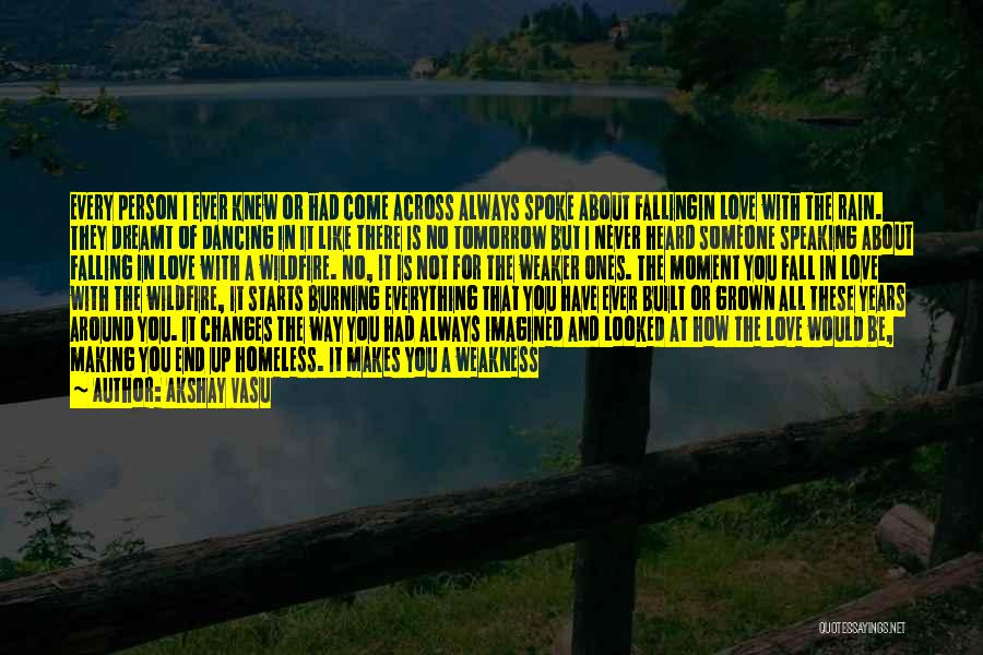Hate How I Love You Quotes By Akshay Vasu Hate How I Love You Quotes By Akshay Vasu