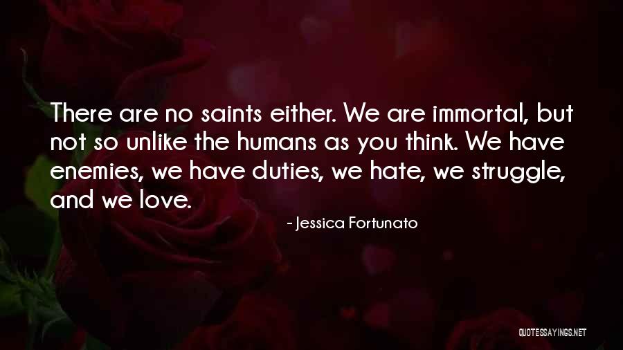 Hate Humans Quotes By Jessica Fortunato