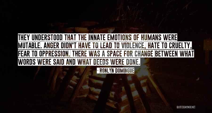 Hate Humans Quotes By Ronlyn Domingue