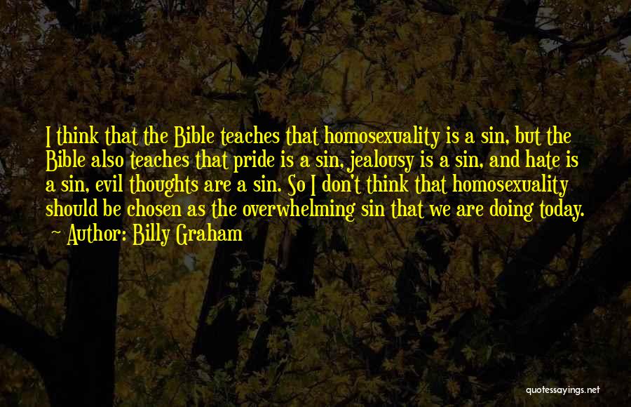 Hate In The Bible Quotes By Billy Graham