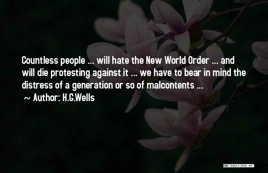 Hate In The World Quotes By H.G.Wells