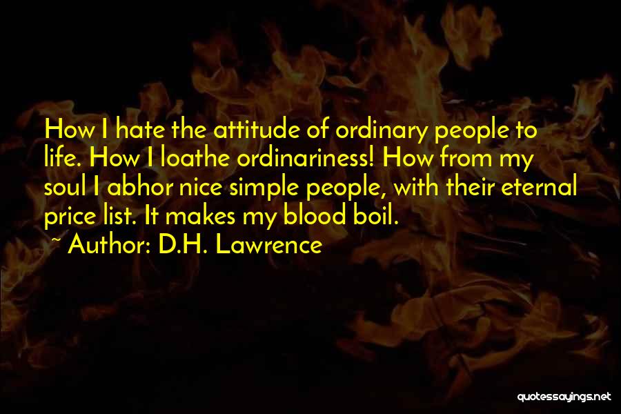 Hate List Quotes By D.H. Lawrence