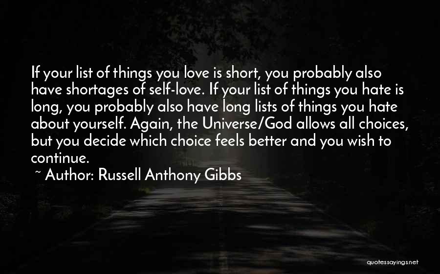 Hate List Quotes By Russell Anthony Gibbs