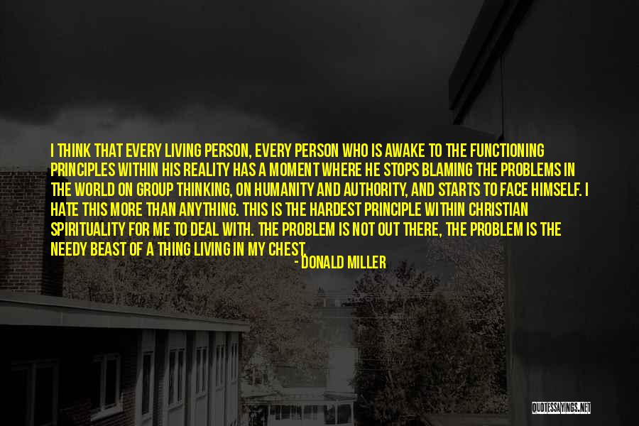 Hate Living Without You Quotes By Donald Miller Hate Living Without You Quotes By Donald Miller