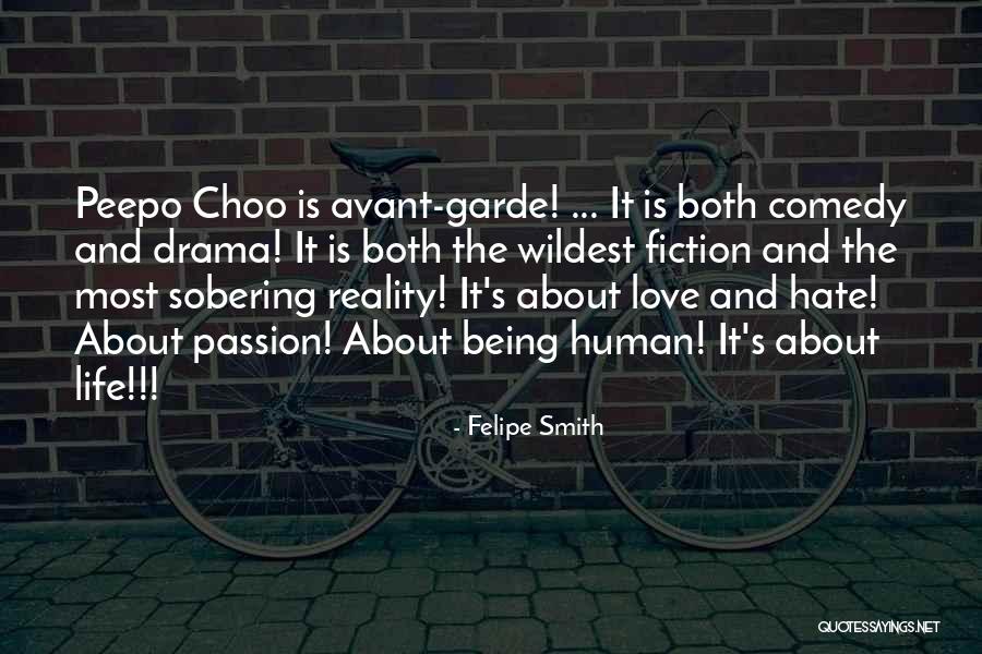 Hate Love And Life Quotes By Felipe Smith Hate Love And Life Quotes By Felipe Smith