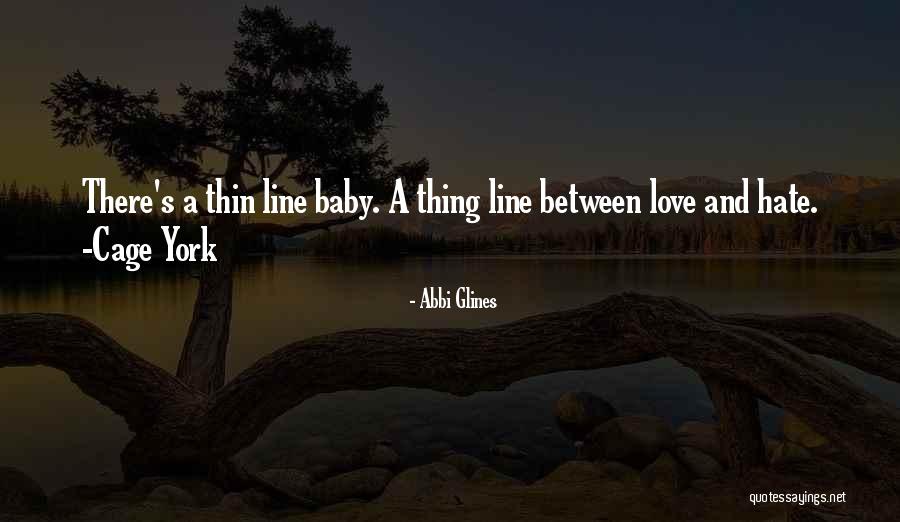 Hate Love One Line Quotes By Abbi Glines