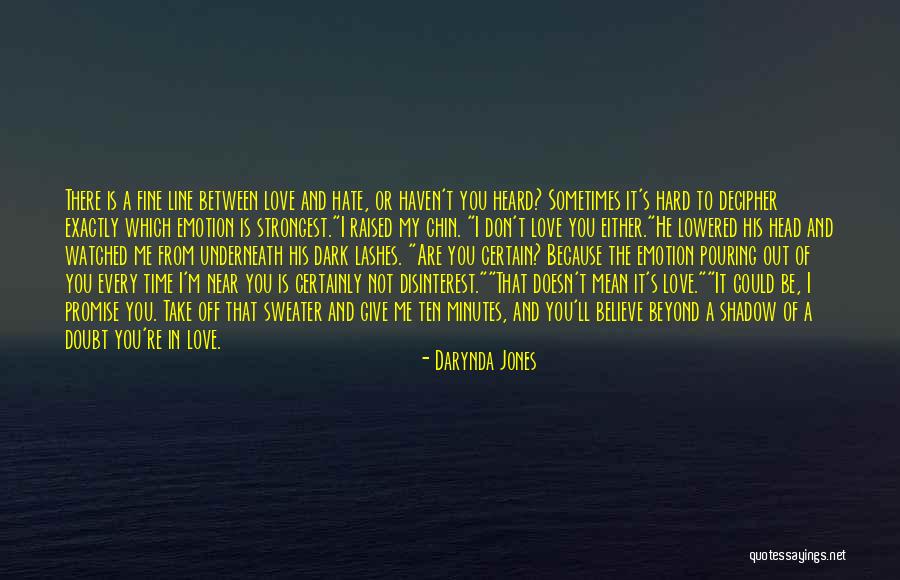 Hate Love One Line Quotes By Darynda Jones