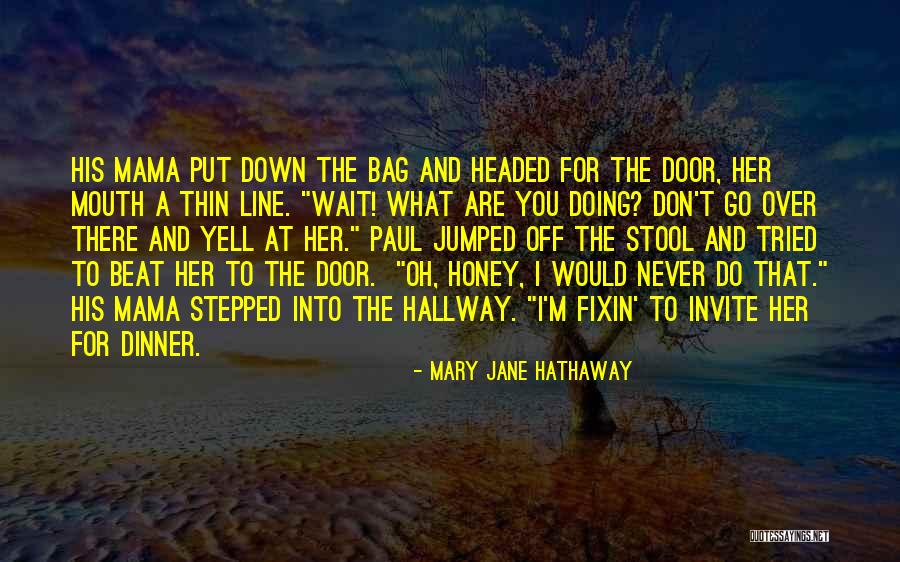 Hate Love One Line Quotes By Mary Jane Hathaway