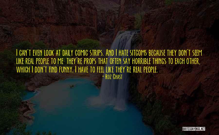 Hate Me Funny Quotes By Roz Chast Hate Me Funny Quotes By Roz Chast