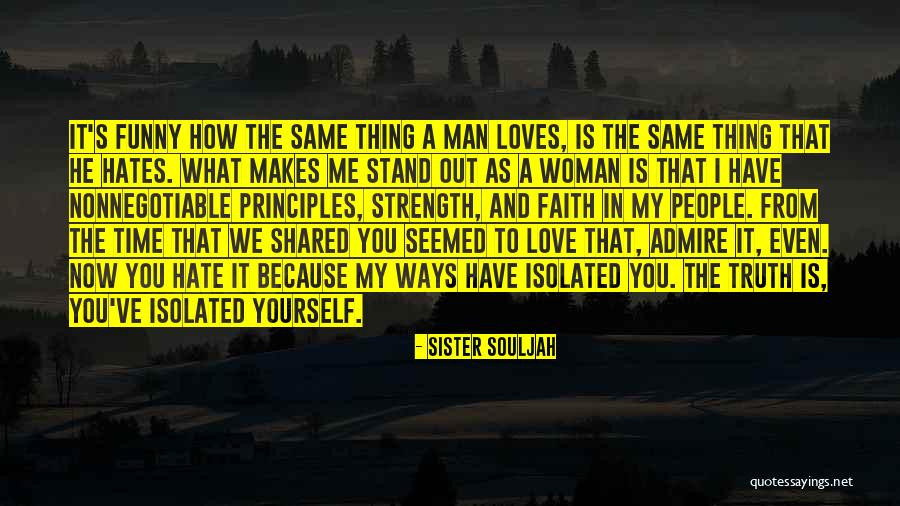 Hate Me Funny Quotes By Sister Souljah Hate Me Funny Quotes By Sister Souljah