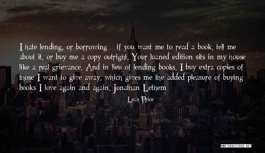 Hate Me Or Love Me Quotes By Leah Price