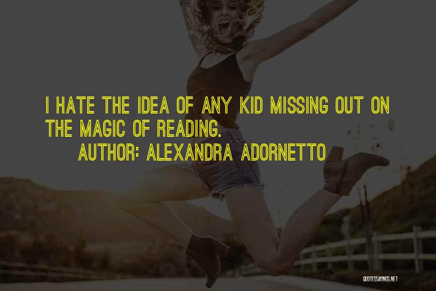Hate Missing You Quotes By Alexandra Adornetto