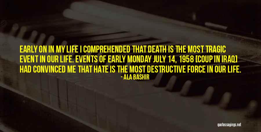 Hate Monday Quotes By Ala Bashir Hate Monday Quotes By Ala Bashir