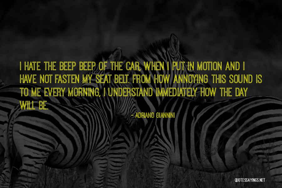 Hate Morning Quotes By Adriano Giannini Hate Morning Quotes By Adriano Giannini