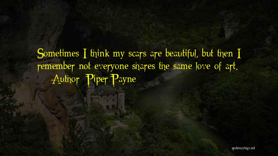 Hate My Life Sad Quotes By Piper Payne