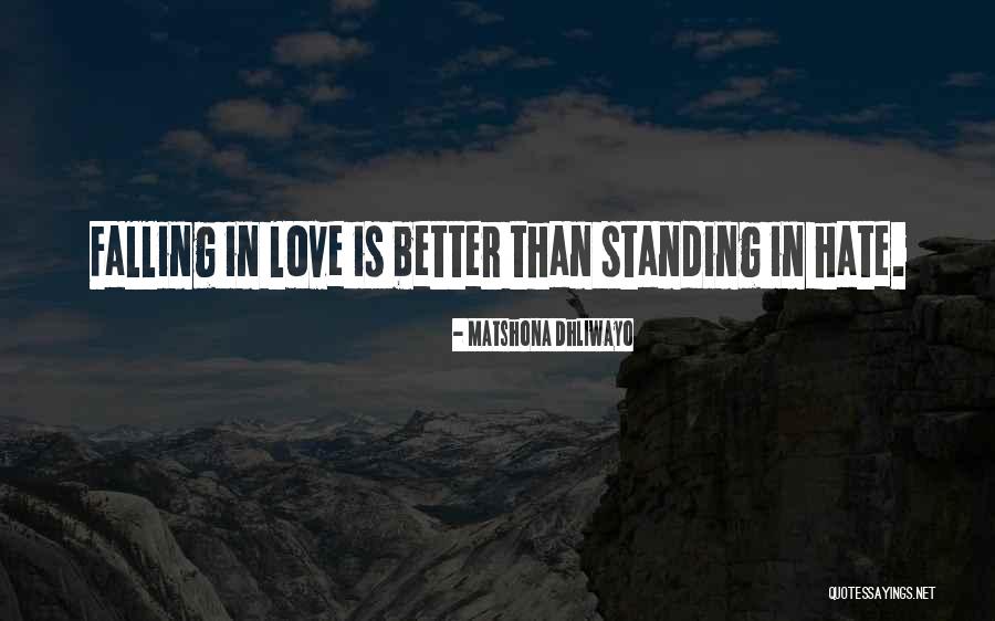 Hate Quotations Quotes By Matshona Dhliwayo