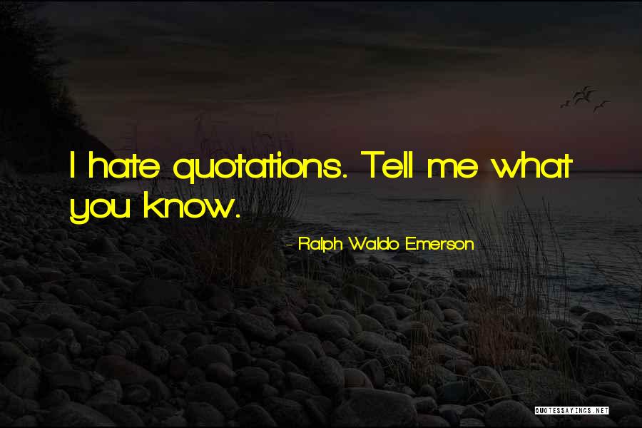 Hate Quotations Quotes By Ralph Waldo Emerson