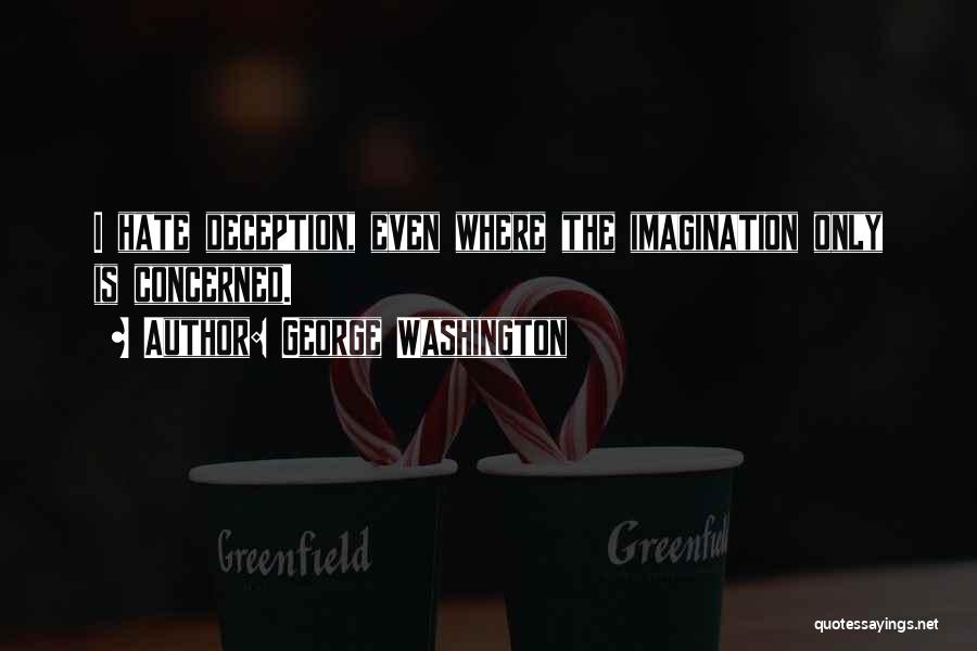 Hate Quotes By George Washington