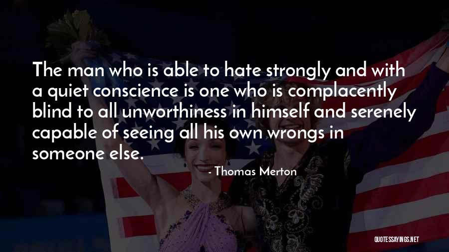 Hate Seeing You With Someone Else Quotes By Thomas Merton