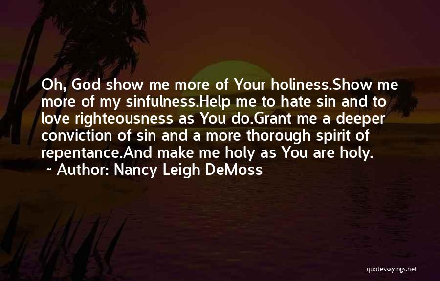 Hate Show Off Quotes By Nancy Leigh DeMoss