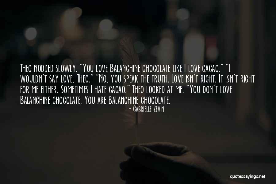 Hate Speak Quotes By Gabrielle Zevin Hate Speak Quotes By Gabrielle Zevin