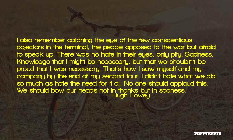 Hate Speak Quotes By Hugh Howey Hate Speak Quotes By Hugh Howey