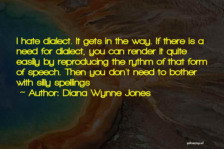 Hate Speech Quotes By Diana Wynne Jones