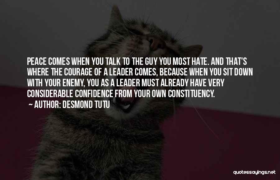 Hate That Guy Quotes By Desmond Tutu