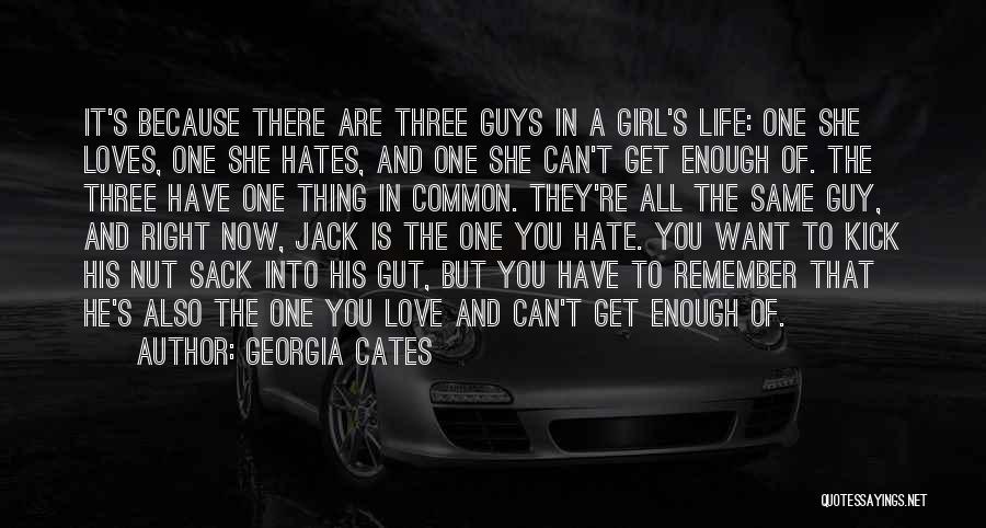 Hate That Guy Quotes By Georgia Cates