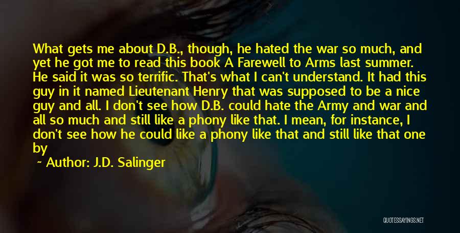 Hate That Guy Quotes By J.D. Salinger