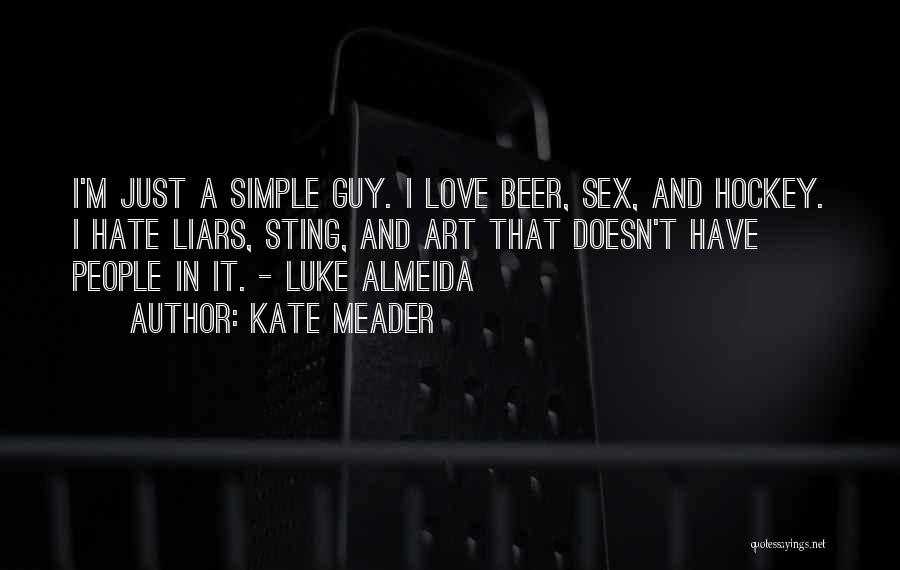 Hate That Guy Quotes By Kate Meader