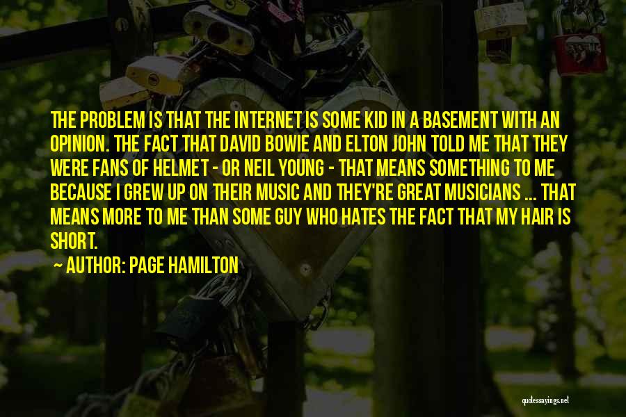 Hate That Guy Quotes By Page Hamilton