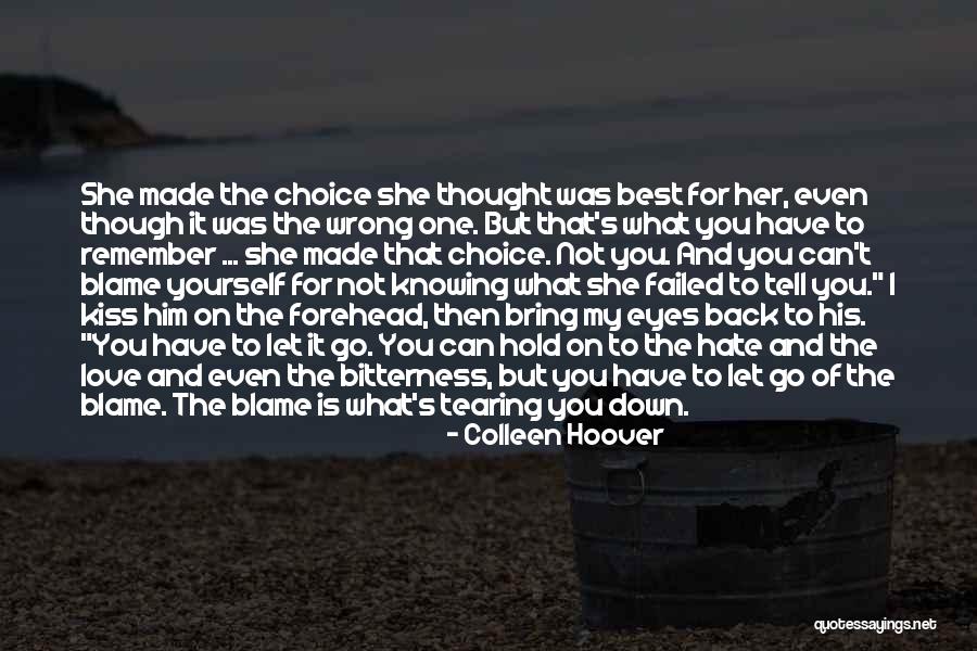 Hate That I Love Him Quotes By Colleen Hoover Hate That I Love Him Quotes By Colleen Hoover