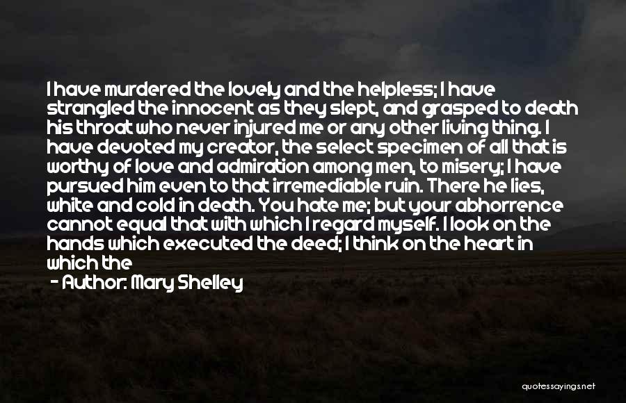 Hate That I Love Him Quotes By Mary Shelley