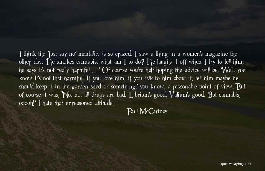 Hate That I Love Him Quotes By Paul McCartney